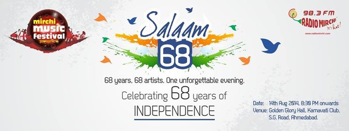 For the first time in Amdavad, Radio Mirchi brings together eminent performers like Praful Dave, Shyamal-Saumil Munshi, Aarti Munshi, Bankim Pathak, Sanjay Oza, Devang Patel, Aniket Khandekar, 'Bhai Bhai' fame Arvind Vegda, Bhumik Shah and other young performers on stage for the First Mirchi Music Festival Independence Day Concert on 14th August at Karnavati Club. This show is only for invitees. To get the invites, keep listening to Mirchi 98.3FM, Its Hot!