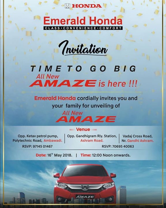 I will be unveiling new Honda Amaze tomorrow at Honda Ambawadi showroom at 12. See you there!

#newcar #car #carlaunch #hondo #amaze