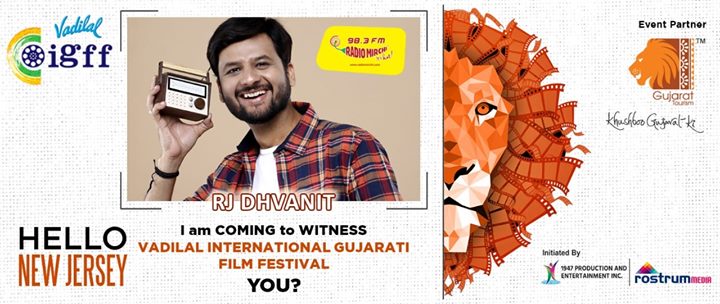 I will be coming to witness International Gujarati Film Festival in New Jersey from 3-5 August 2018.