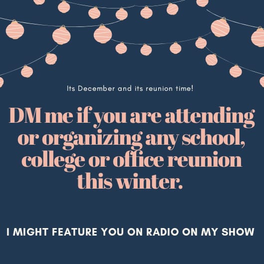 It's December and its reunion time!

DM me or comment if you are organizing any school, college or office reunion this winter. I might feature you on radio on my show.

#reunion #school #college #office #corporate #winter