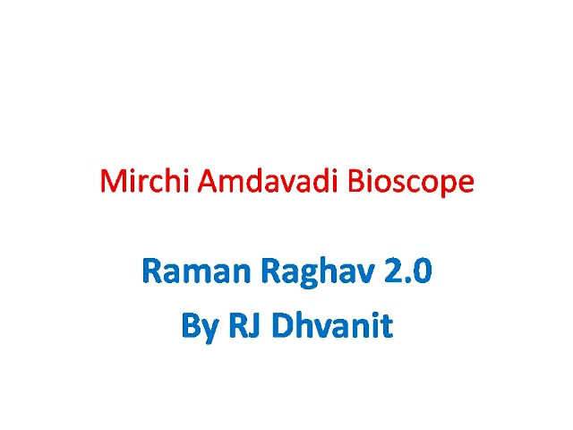 #MirchiBioscope: #RamanRaghav 2.0 

Why would someone pay to watch so much of filth? The answer lies in the bioscope.. 

#mirchimoviereview #nawazzudinsiddiqui