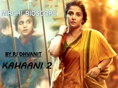 #mirchimoviereview #kahaani2: 3 mirchis 

#vidyabalan #mirchibioscope #kahaani