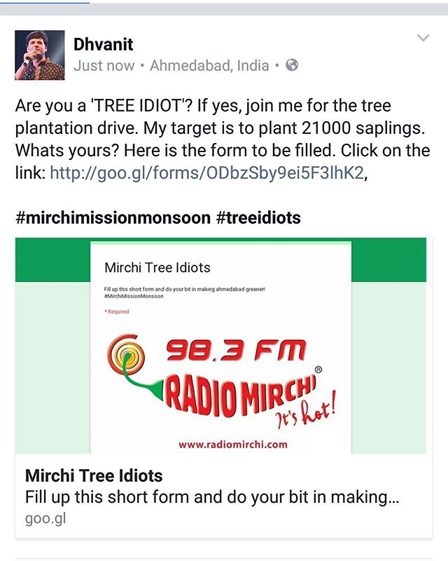 Are you a 'TREE IDIOT'? If yes, join me for the tree plantation drive. My target is to plant 21000 saplings. Whats yours? Here is the form to be filled. Click on the link: http://goo.gl/forms/ODbzSby9ei5F3lhK2,

#mirchimissionmonsoon #treeidiots