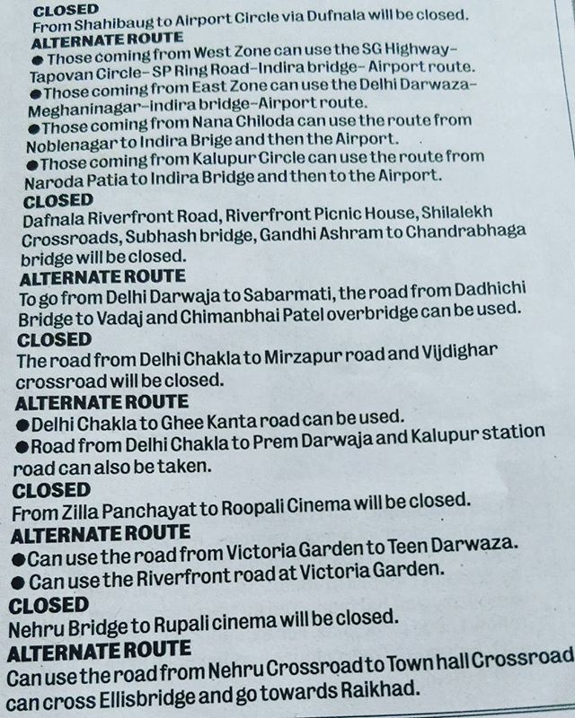 Routes that are going to remain closed tomorrow on 13th September for the PM visit. 
Pic clicked from Ahmedabad Mirror 
#ahmedabad #routes