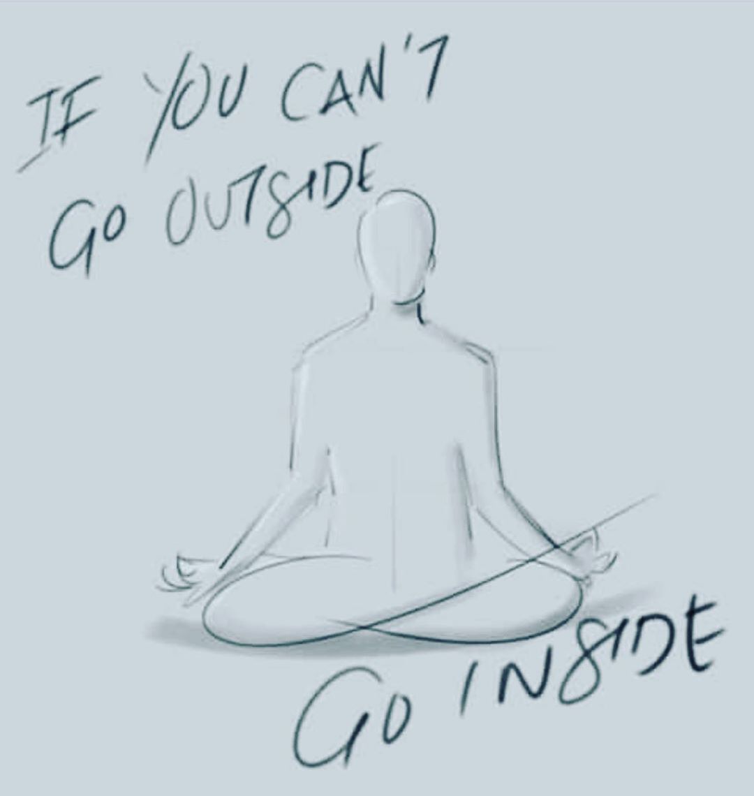 If you can’t go outside, go inside! #vipassana #vipassanameditation