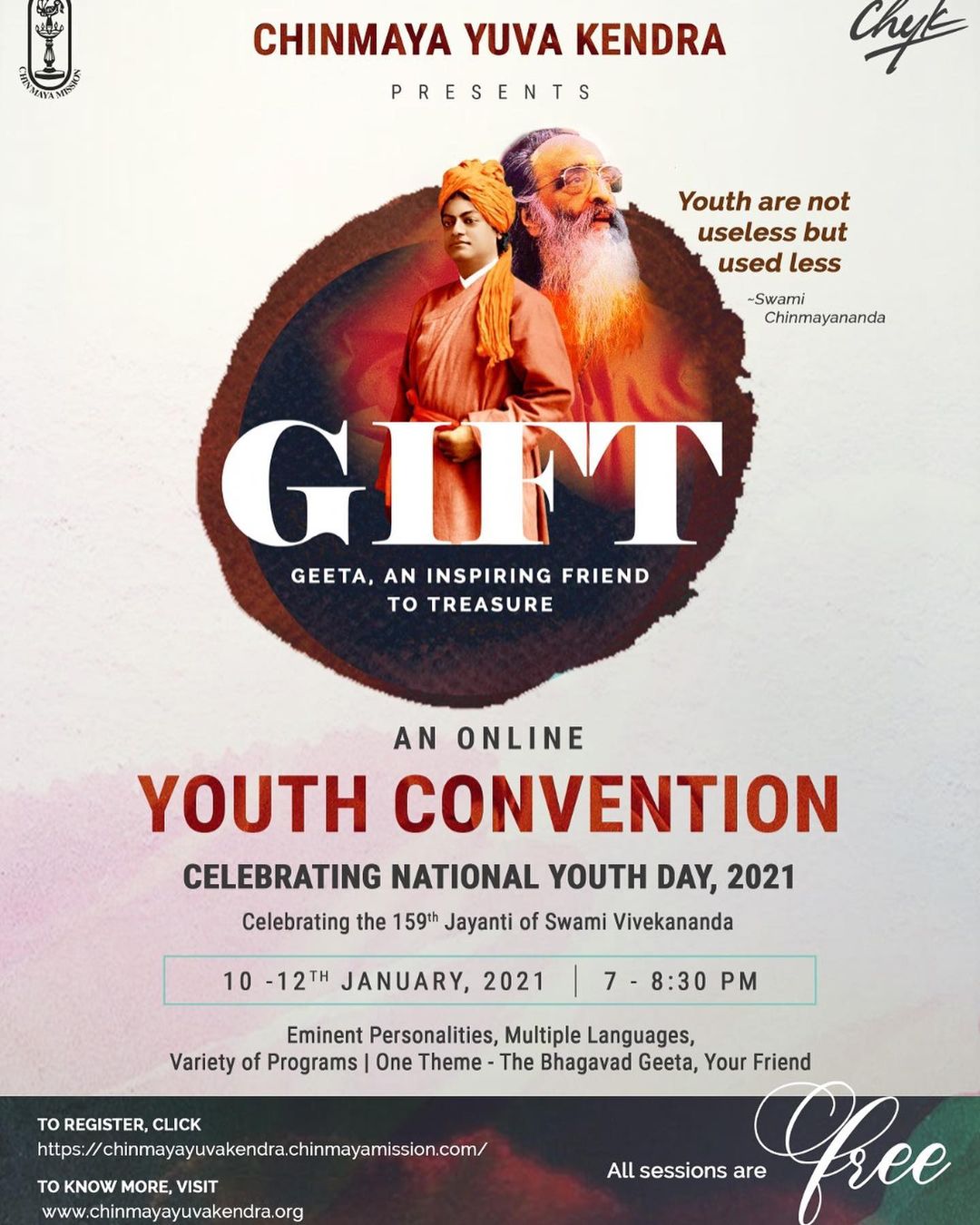 GIFT : Geeta an Inspiring Friend to Treasure! 

A wonderful initiative by Chinmaya Mission for Youngsters this National Youth Day. Check out the details on the poster. 

All sessions are free. 

#bhagwadgeeta #srimadbhagavadgita #chinmayamission #knowledge #youthday2020