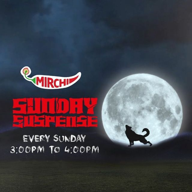 Mirchi presents Sunday Suspense.
An incredible show of crime, horror, suspense, thriller and supernatural stories.
Every Sunday 3:00PM to 4:00PM 
Repeats - Saturday at 11:00AM and Wednesday 12:00AM

 #mirchisundaysuspense #sundaysuspenseonmirchi #sundaysuspense  #satyajitray #sundaysuspensedetectivestory #sundaysuspenseaudio #mirchioriginals #sundaysuspensestory #Khagam  #sundaysuspenseaudiostory #audiostory #radiomirchi #983Mirchi