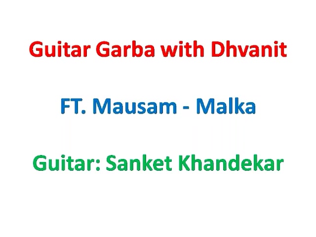 #guitargarba day 4
Singers: Mausam - Malka and Yours Truly.
Guitar: @khandekars 
Sound Recording and Mixing: Darshan Dwivedi 
Special thanks to Dr.Kedar Upadhyay
Full audio here: https://m.facebook.com/story.php?story_fbid=10153643359590834&id=81800370833

#guitar #garba #unplugged #navratri