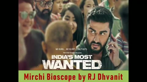 Mirchi Bioscope 
India's Most Wanted 
Part - 1

#moviereview #rjdhvanit #dhvanitreviews #dhvanit 
#mirchibioscope #rjdhvanit #arjunkapoor