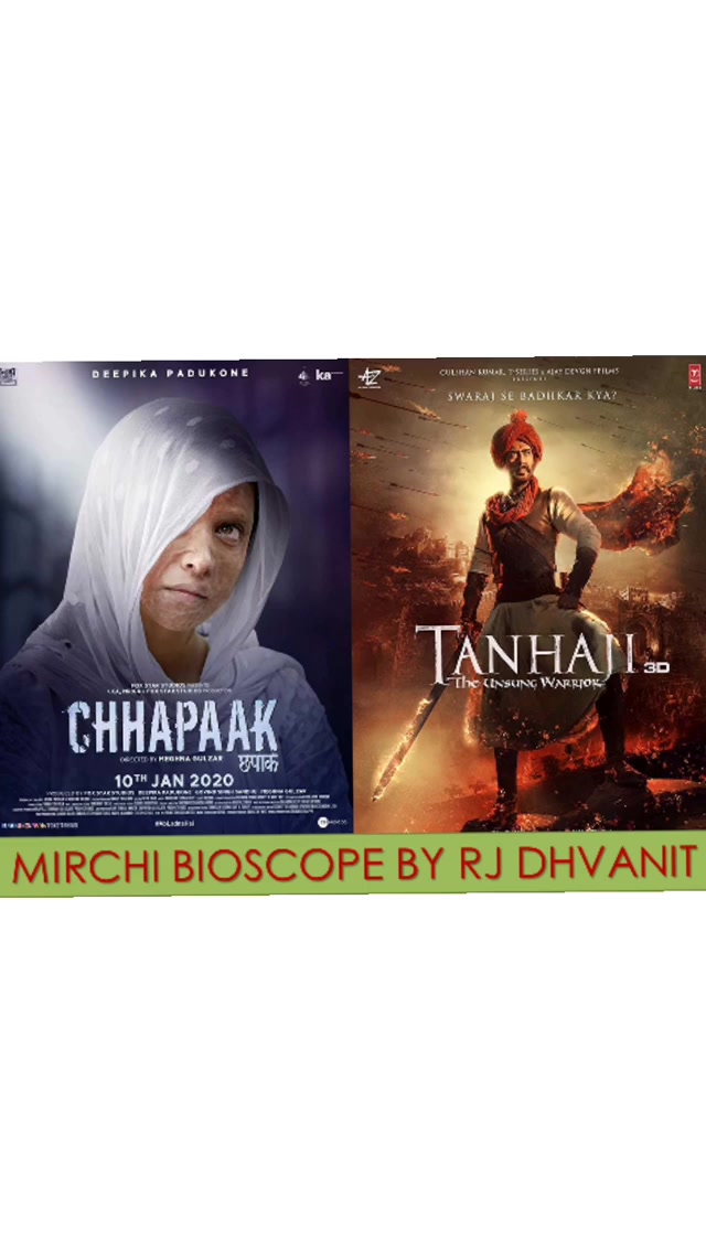 3.5 out of 5 Mirchis out of five for Chhapaak and Tanhaji!! Comment karo tamara reviews and ratings .