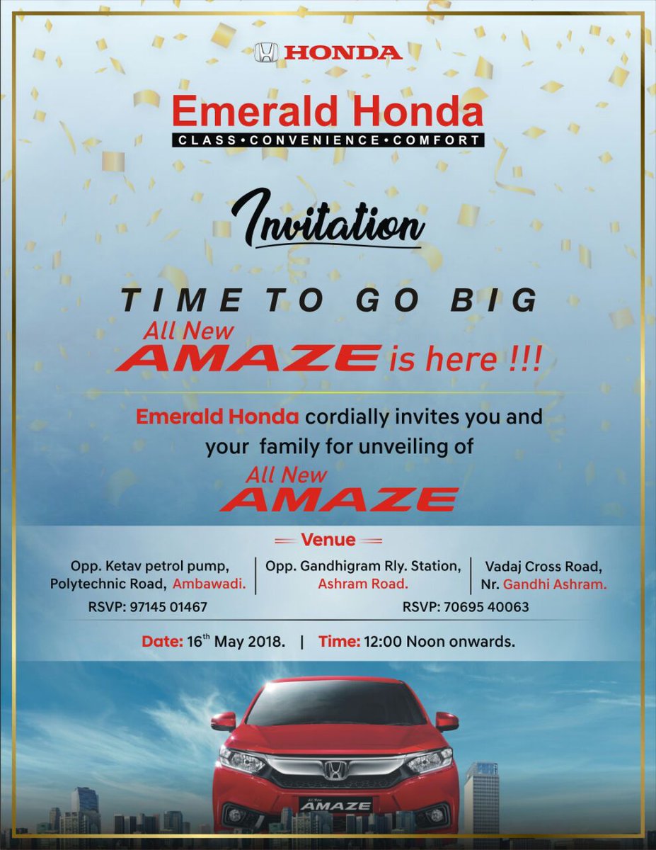 I will be unveiling new Honda Amaze tomorrow at Honda Ambawadi showroom at 12. See you there!

#newcar #car #carlaunch #hondo #amaze #amaze #ahmedabad https://t.co/EO7YVgfeqR